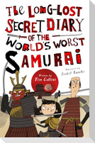 The Long-Lost Secret Diary of the World's Worst Samurai