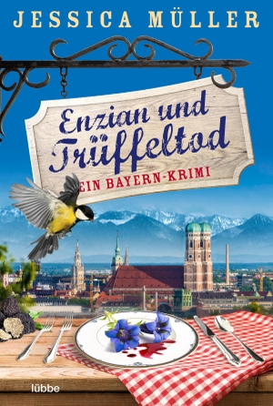 Müller, Jessica. Enzian und Trüffeltod - Ein Bayern-Krimi. Bastei Lübbe AG, 2022.
