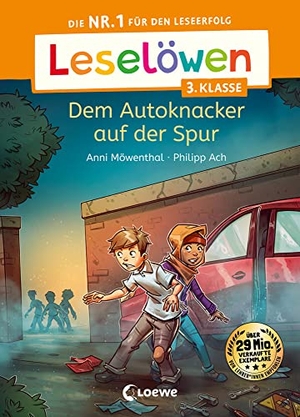 Möwenthal, Anni. Leselöwen 3. Klasse - Dem Autoknacker auf der Spur - Die Nr. 1 für den Leseerfolg - Mit Leselernschrift ABeZeh - Lesespaß für Kinder ab 8 Jahren. Loewe Verlag GmbH, 2023.
