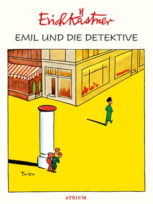 Kästner, Erich. Emil und die Detektive. Atrium Verlag, 2018.
