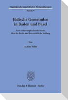 Jüdische Gemeinden in Baden und Basel.