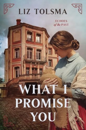 Tolsma, Liz. What I Promise You - Volume 2. Self Publish, 2024.