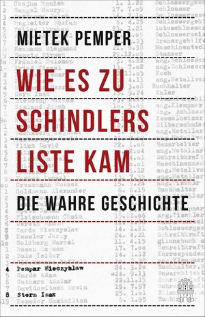 Pemper, Mietek. Wie es zu Schindlers Liste kam - Die wahre Geschichte. Hoffmann und Campe Verlag, 2018.