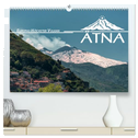 Ätna - Europas höchster Vulkan (hochwertiger Premium Wandkalender 2025 DIN A2 quer), Kunstdruck in Hochglanz