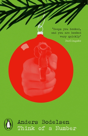 Bodelsen, Anders. Think of a Number. Penguin Books Ltd (UK), 2026.
