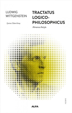 Wittgenstein, Ludwig. Tractatus Logico - Philosophicus Ciltli. Alfa Basim Yayim Dagitim, 2026.