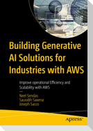 Building Generative AI Solutions for Industries with AWS