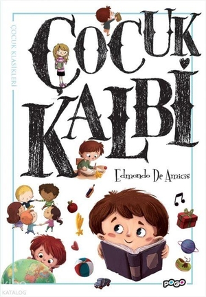de Amicis, Edmondo. Cocuk Kalbi. Pogo Cocuk, 2026.