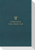 Theologie für jeden Tag