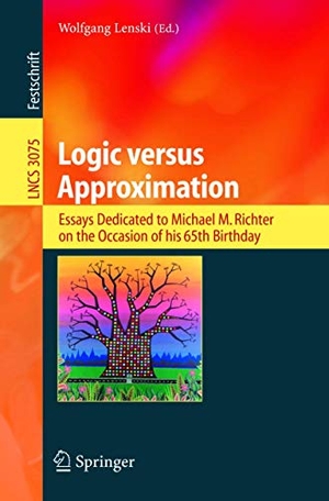 Wolfgang Lenski. Logic versus Approximation - Essa