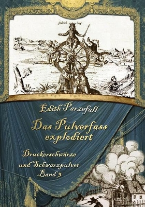 Parzefall, Edith. Das Pulverfass explodiert. Books on Demand, 2021.