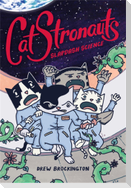 CatStronauts: Slapdash Science