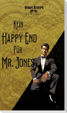 Kein Happy End für Mr. Jones