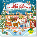 Maxi Pixi 447: Klingeling, wo ist das Glöckchen? Mein Weihnachts-Such-Buch
