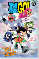 Teen Titans Go! Go Big or Go Home!
