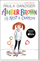 Amber Brown Is Not a Crayon
