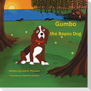 Gumbo the Bayou Dog