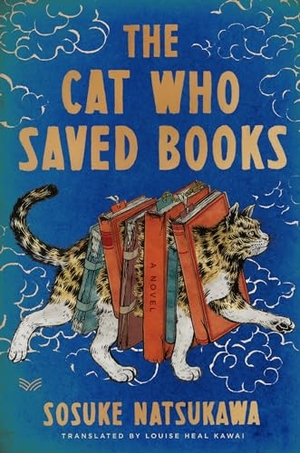 Natsukawa, Sosuke. The Cat Who Saved Books Gift Edition. HarperCollins, 2024.