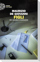 Figli per i Bastardi di Pizzofalcone