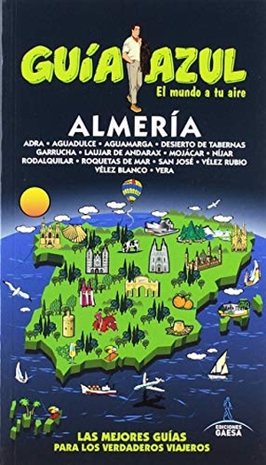 Monreal Iglesia, Manuel. Almería. Guías Azules de España, S.A., 2019.