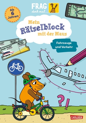 Mayer, Alexandra. Frag doch mal ... die Maus: Mein Rätselblock mit der Maus - Fahrzeuge und Verkehr. Carlsen Verlag GmbH, 2026.