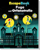 Fuga dall'orfanotrofio. Escape book