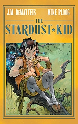 Dematteis, J M. The Stardust Kid. Boom Entertainment, 2017.