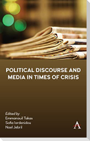 Political Discourse and Media in Times of Crisis