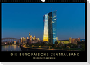 Die Europäische Zentralbank (Wandkalender 2022 DIN A3 quer)