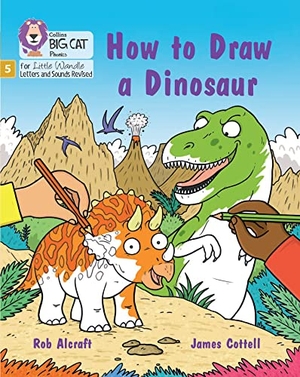 Alcraft, Rob. How to Draw a Dinosaur - Phase 5 Set 4 Stretch and Challenge. HarperCollins Publishers, 2022.