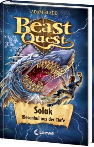 Blade, Adam. Beast Quest (Band 67) - Solak, Riesenhai aus der Tiefe - Beliebte Abenteuerreihe für Kinder ab 8 Jahren. Loewe Verlag GmbH, 2024.