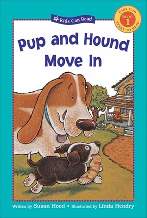 Hood, Susan. Pup and Hound Move in. Kids Can Press, 2004.