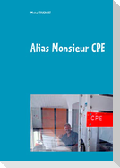 Alias Monsieur CPE