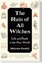 The Ruin of All Witches