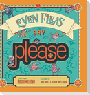 Even Fleas Say Please