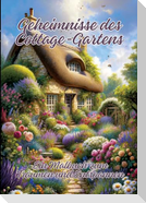 Geheimnisse des Cottage-Gartens