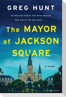 The Mayor of Jackson Square