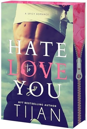 Tijan. Hate to Love You. Entangled Publishing, LLC, 2025.