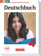 Deutschbuch 04: 8. Schuljahr. Schülerbuch Gymnasium Baden-Württemberg