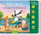 Hör mal, so klingen die Instrumente!