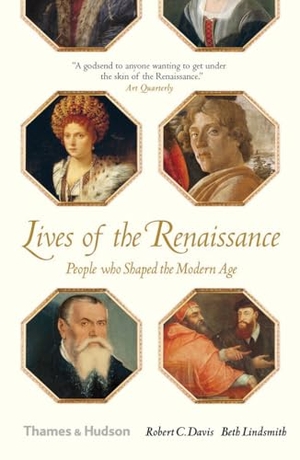 Davis, Robert C / Beth Lindsmith. Lives of the Renaissance. Thames & Hudson, 2019.