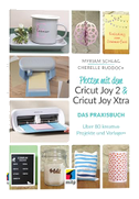 Plotten mit dem Cricut Joy 2 & Cricut Joy Xtra  für Einsteiger und Fortgeschrittene