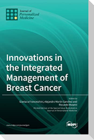Innovations in the Integrated Management of Breast Cancer