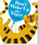 Don't Wake Up the Tiger