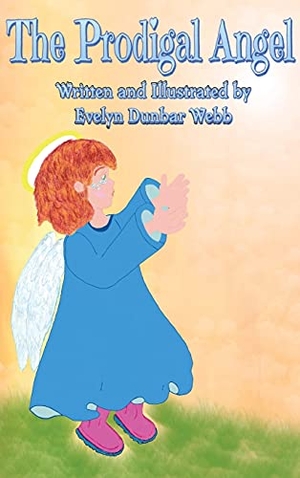 Dunbar Webb, Evelyn L. The Prodigal Angel. Bumblemeyer Publications, 2021.