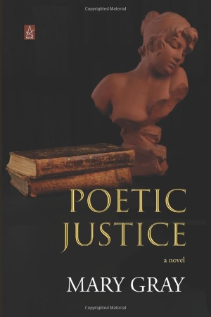 Gray, Mary. Poetic Justice. Amazon Digital Services LLC - Kdp, 2019.