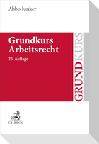 Grundkurs Arbeitsrecht