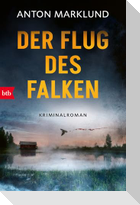 Der Flug des Falken