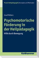 Psychomotorische Förderung in der Heilpädagogik