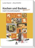Kochen und Backen lernen nach Grundrezepten